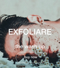 EXFOLIARE- The Wash Up